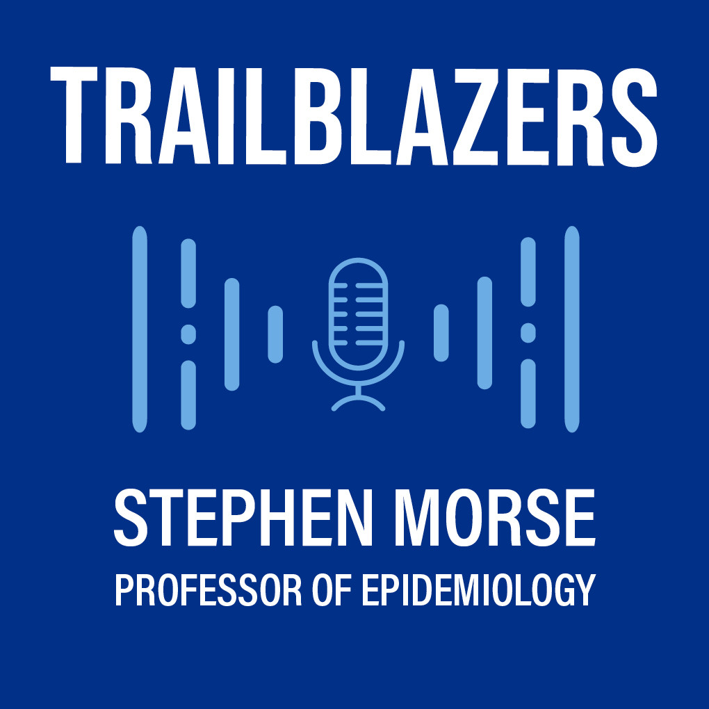 Title card for "Trailblazers" audio segment with Professor Stephen Morse.